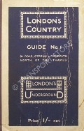 Book cover of London's Country Guide No. 1 - By Road, Stream & Fieldpath, North of the Thames by London's Underground 